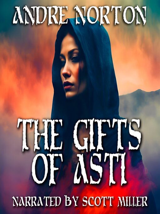 Title details for The Gifts of Asti by Andre Norton - Available